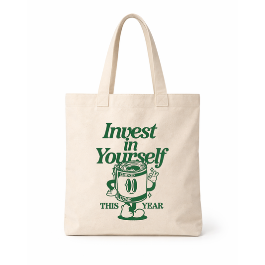 Tote Bag invest in yourself